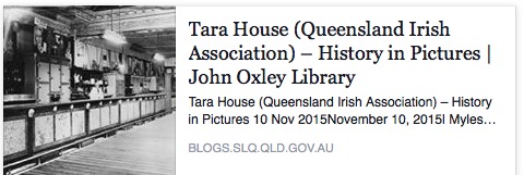 Tara House (Queensland Irish Association) – History in Pictures