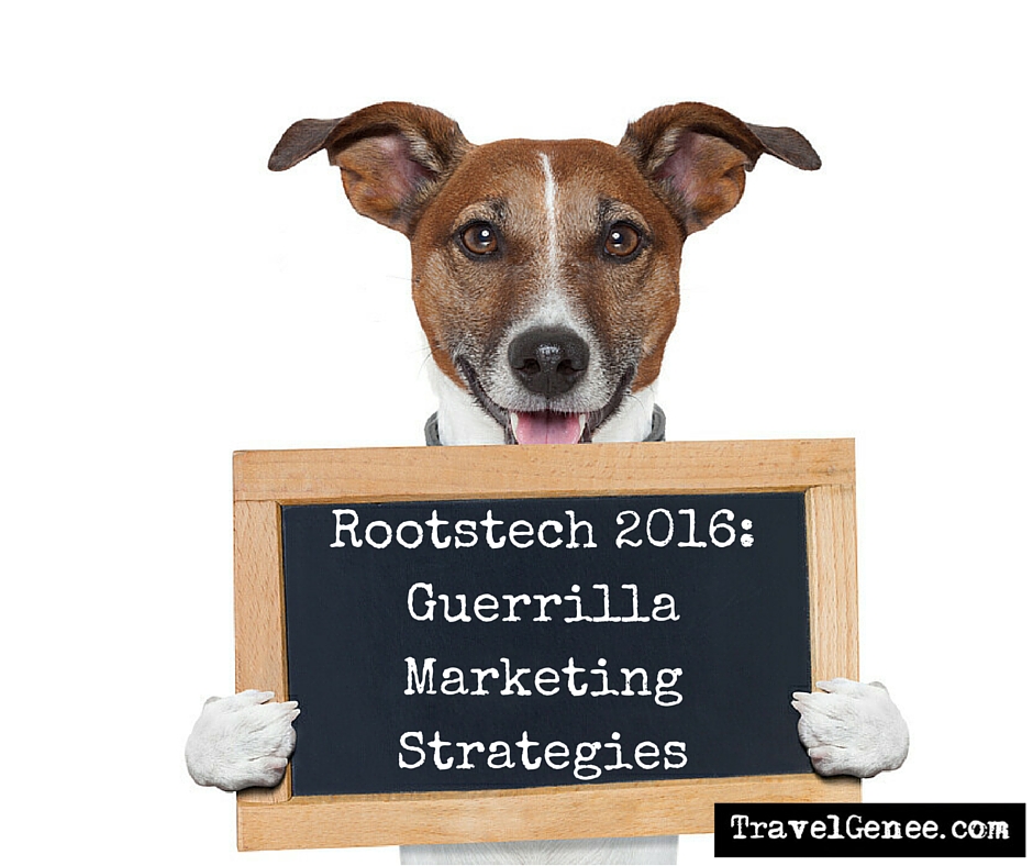 Rootstech 2016: Guerrilla marketing strategies for genealogists