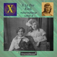 TravelGenee #atozchallenge X for ALeX