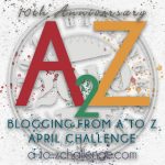 A to Z bloggin challenge 2019