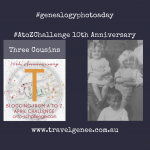 AtoZChallenge Three Cousins