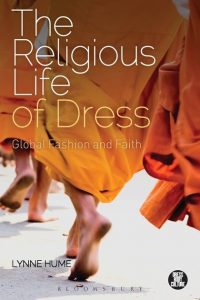 The Religious Life of Dress, Global Fashion and Faith