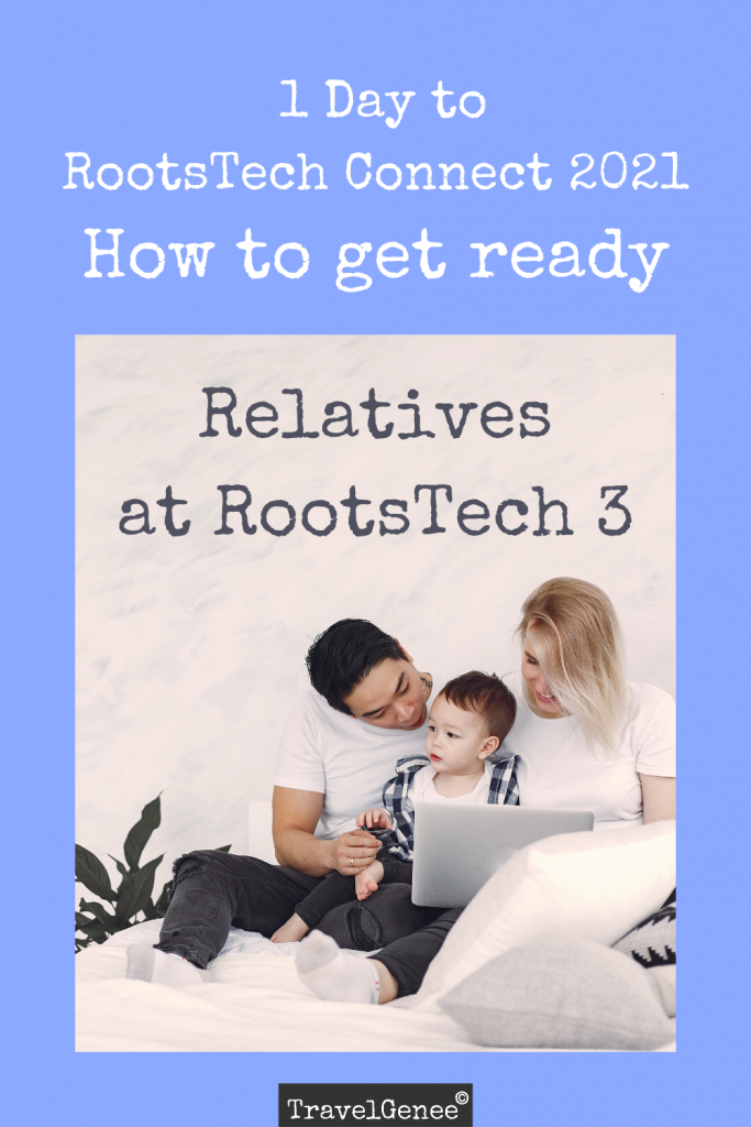 Are you Ready for RootsTechConnect?