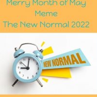 Merry Month of May 2022 The New Normal Meme
