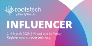 Influencer RootsTech 2023